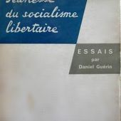 ★ Un essai de Daniel Guérin : Jeunesse du Socialisme Libertaire - Socialisme libertaire