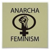 ★ Vers une théorie générale de l'anarcha-féminisme - Socialisme libertaire