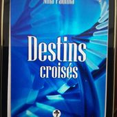 Livre à conseiller : Destins croisés, par Nina PADILHA - Doc de Haguenau