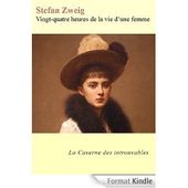 Vingt-quatre heures de la vie d'une femme de Stefan Zweig - Que lire ?