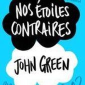 Nos étoiles contraires de John Green - Que lire ?