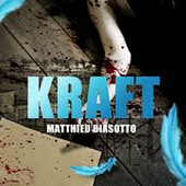 Kraft de Matthieu Biasotto - Que lire ?