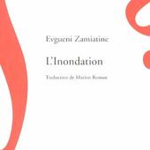 L'inondation de Evgueni Zamiatine - Que lire ?