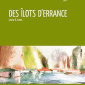 Des îlots d'errance de Louise Caron - Que lire ?