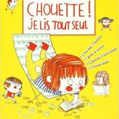 Chouette, je lis tout seul ! de Susie Morgenstern - Que lire ?