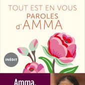 Tout est en vous - Paroles d'AMMA - Que lire ?