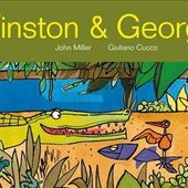 Winston et George de John Miller - Que lire ?