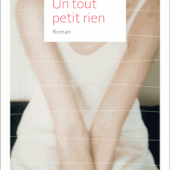 Un tout petit rien de Camille Anseaume - Que lire ?