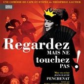 Une reprise: REGARDEZ, Mais ne touchez pas! - SORTIES à PARIS par Robert BONNARDOT
