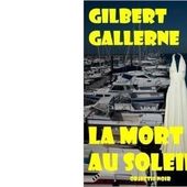 Gilbert GALLERNE : La mort au soleil. - Les Lectures de l'Oncle Paul
