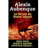 Alexis AUBENQUE : Le secret de Stone Island. - Les Lectures de l'Oncle Paul