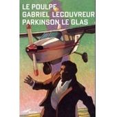Gabriel LECOUVREUR : Parkinson le glas. - Les Lectures de l'Oncle Paul