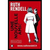 Ruth RENDELL : Une nouvelle amie. - Les Lectures de l'Oncle Paul