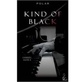 Samuel SUTRA : Kind of Black. - Les Lectures de l'Oncle Paul