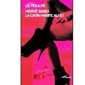 Hervé SARD : La catin habite au 21. - Les Lectures de l'Oncle Paul