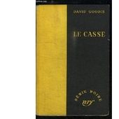 David GOODIS : Le casse. - Les Lectures de l'Oncle Paul