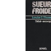 Louis C. THOMAS : Télé-scoop. - Les Lectures de l'Oncle Paul