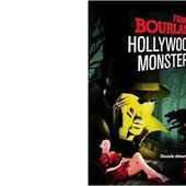 Fabrice BOURLAND : Hollywood Monsters. - Les Lectures de l'Oncle Paul