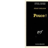 Jean DELION : Pouce !. - Les Lectures de l'Oncle Paul