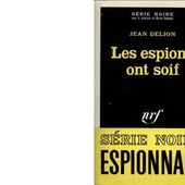 Jean DELION : Les espions ont soif. - Les Lectures de l'Oncle Paul