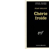 Jean DELION : Chérie froide. - Les Lectures de l'Oncle Paul