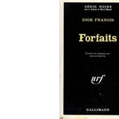 Dick FRANCIS : Forfaits - Les Lectures de l'Oncle Paul