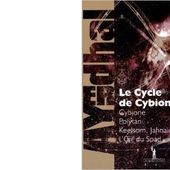 AYERDHAL : Le cycle de Cybione. - Les Lectures de l'Oncle Paul