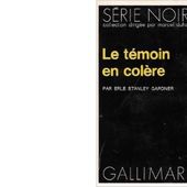Erle Stanley GARDNER : Le témoin en colère - Les Lectures de l'Oncle Paul