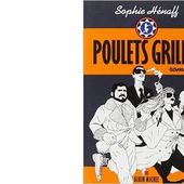 Sophie HENAFF : Poulets grillés. - Les Lectures de l'Oncle Paul