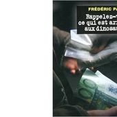 Frédéric PAULIN : Rappelez-vous ce qui est arrivé aux dinosaures. - Les Lectures de l'Oncle Paul