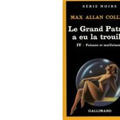 Max Allan COLLINS : Le grand patron a eu la trouille. - Les Lectures de l'Oncle Paul