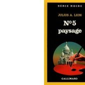 Julius A. LION : N°5 paysage. - Les Lectures de l'Oncle Paul