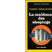Tonino BENACQUISTA : La Maldonne des sleepings. - Les Lectures de l'Oncle Paul