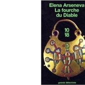 Elena ARSENEVA : La fourche du Diable. - Les Lectures de l'Oncle Paul