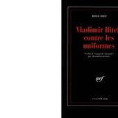 ROLO DIEZ: Vladimir Ilitch contre les uniformes - Les Lectures de l'Oncle Paul