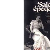 Gilles SCHLESSER : Sale époque. - Les Lectures de l'Oncle Paul
