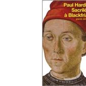 Paul HARDING : Sacrilège à Blackfriars - Les Lectures de l'Oncle Paul