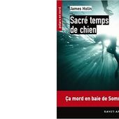 James HOLIN : Sacré temps de chien. - Les Lectures de l'Oncle Paul