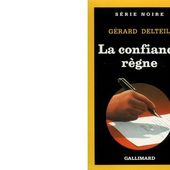 Gérard DELTEIL : La confiance règne. - Les Lectures de l'Oncle Paul