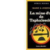 MARIE & JOSEPH : La mine d'or de Taphalescha. - Les Lectures de l'Oncle Paul