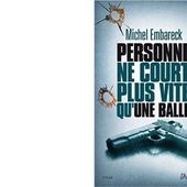 Michel EMBARECK : Personne ne court plus vite qu'une balle. - Les Lectures de l'Oncle Paul