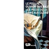Olivier THIEBAUT : Les pieds de la dame aux clebs. - Les Lectures de l'Oncle Paul