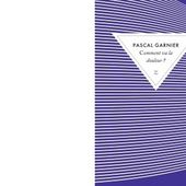 Pascal GARNIER : Comment va la douleur ? - Les Lectures de l'Oncle Paul