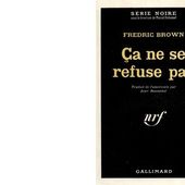 Fredric BROWN : Ça ne se refuse pas - Les Lectures de l'Oncle Paul