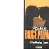 Brice PELMAN : Attention les fauves. - Les Lectures de l'Oncle Paul