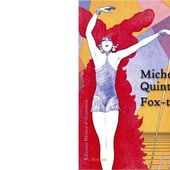 Michel QUINT : Fox-trot. - Les Lectures de l'Oncle Paul