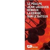 Jean Jacques REBOUX : La cerise sur le gâteux. - Les Lectures de l'Oncle Paul