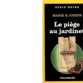 MARIE & JOSEPH : Le piège au jardinet. - Les Lectures de l'Oncle Paul