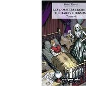Brice TARVEL : Les dossiers secrets de Harry Dickson. Tome 4. - Les Lectures de l'Oncle Paul