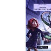 Brice TARVEL : Ceux du soupirail. - Les Lectures de l'Oncle Paul